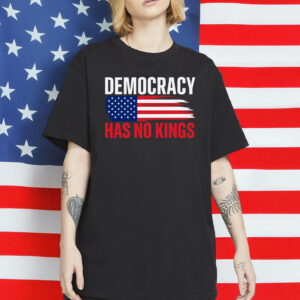 Patriotic USA Flag Tee, Democracy Has No Kings Shirt
