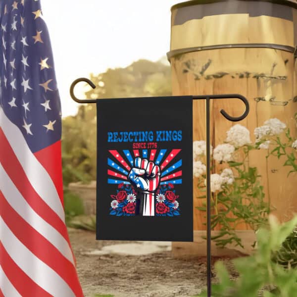 Rejecting Kings Since 1776 Flag – Patriotic Anti-Trump Garden Banner, Pro-Democracy Resistance Flag