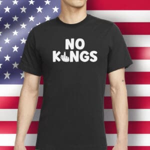 Rejecting Kings Since 1776 - Pro Democracy Middle Finger Tee, No Kings In America Shirt