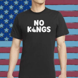Rejecting Kings Since 1776 - Pro Democracy Middle Finger Tee, No Kings In America Shirt