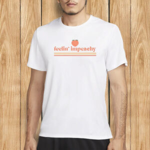 Retro Political Anti-Trump Tee, Feelin’ Impeachy T-Shirt