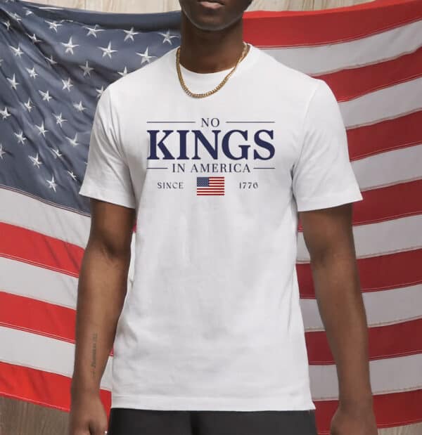 Retro Political Anti-Trump Tee, No Kings In America Since 1776 T-Shirt