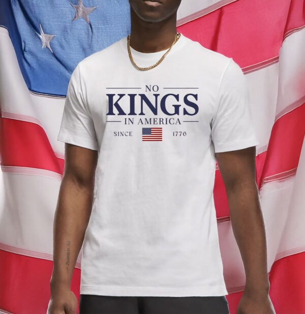 Retro Political Anti-Trump Tee, No Kings In America Since 1776 T-Shirt