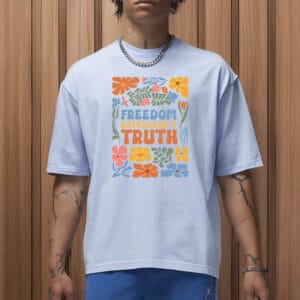 Retro Political Statement Tee, Freedom Democracy Truth Floral Shirt