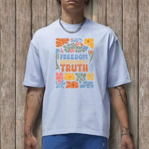 Retro Political Statement Tee, Freedom Democracy Truth Floral Shirt