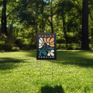 Subtle Fuck Trump Plastic Yard Sign, Resist Fascism Plastic Yard Sign