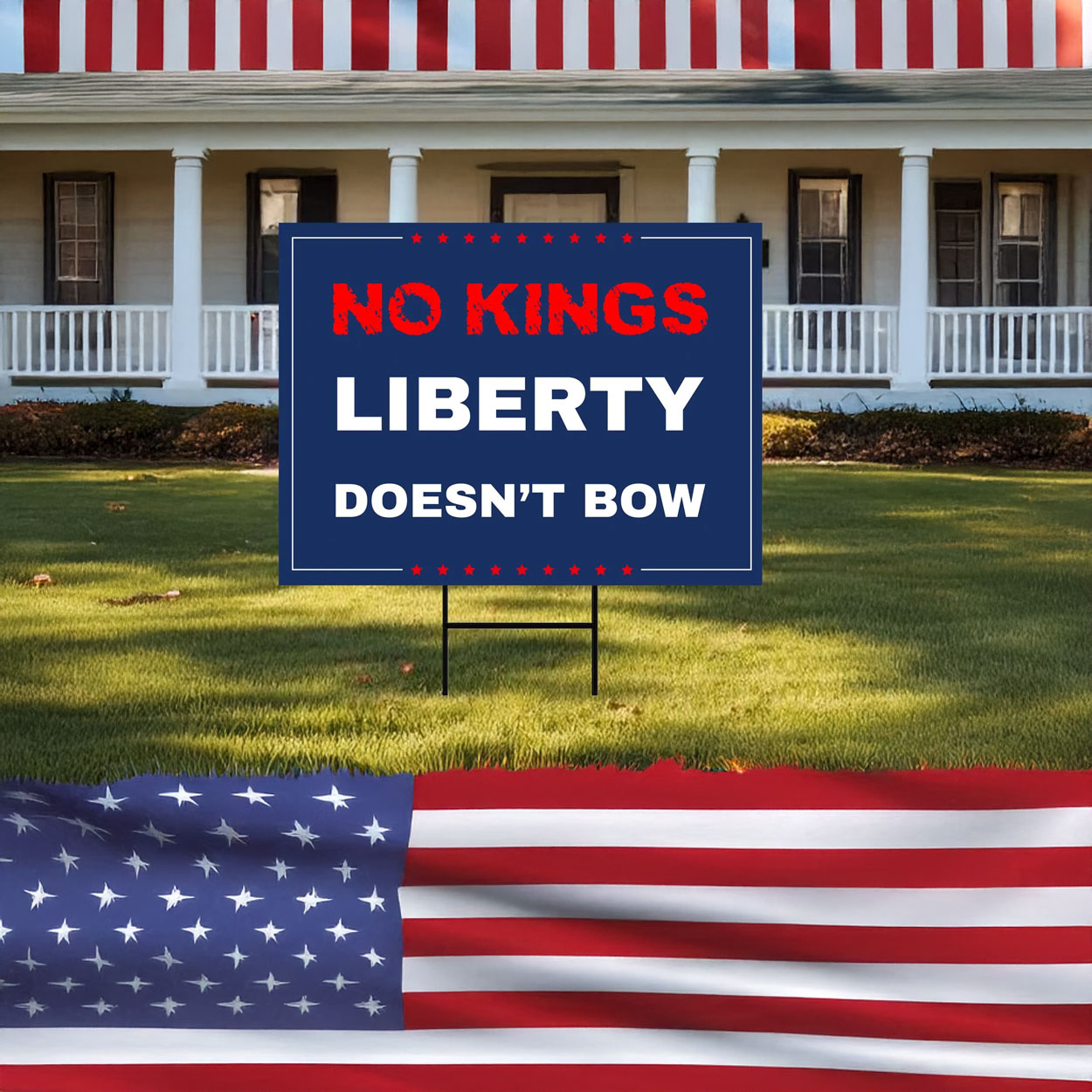 no kings liberty doesn’t bow yard sign