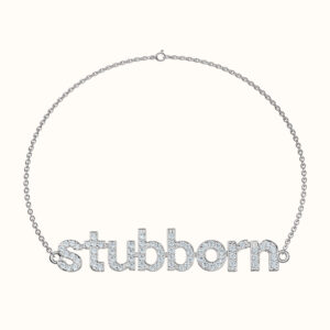 Say-It "Stubborn" Diamond Bracelet