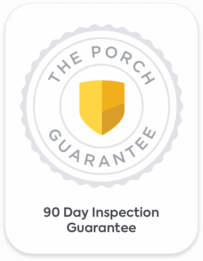 Porch 90 Day Inspection Guarantee