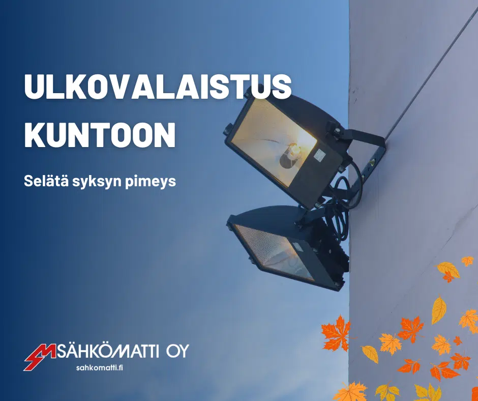 Ulkovalaistus turku ulkovalaistus helsinki ulkovalaistus forssa ulkovalaistus hämeenlinna ulkovalaistus parkkipaikalle ulkovalaisin ulkovalo ulkovalaistus yrityselle