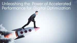 Speed Matters Unleashing the Power of Accelerated Performance for Digital Optimization