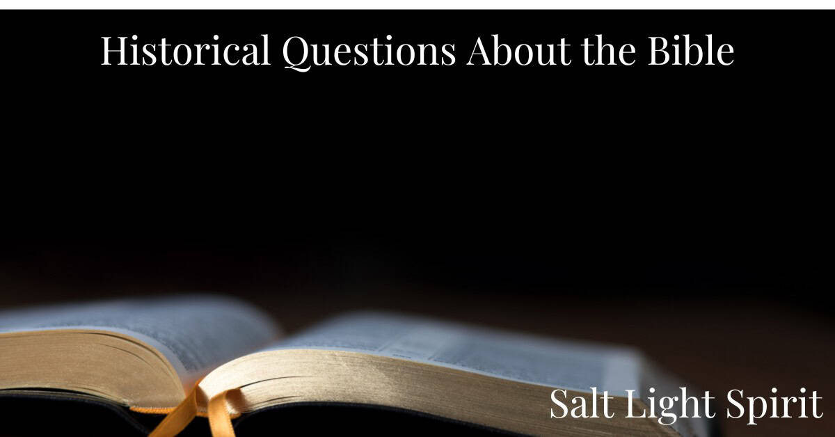 Historical Questions About the Bible