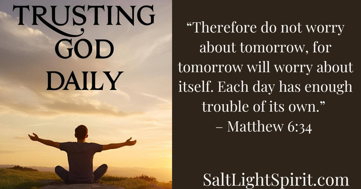 Trusting God Daily