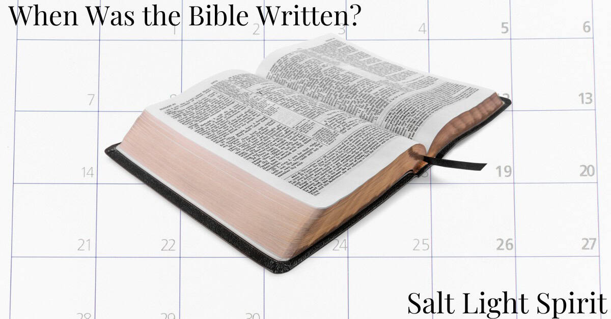 When Was the Bible Written