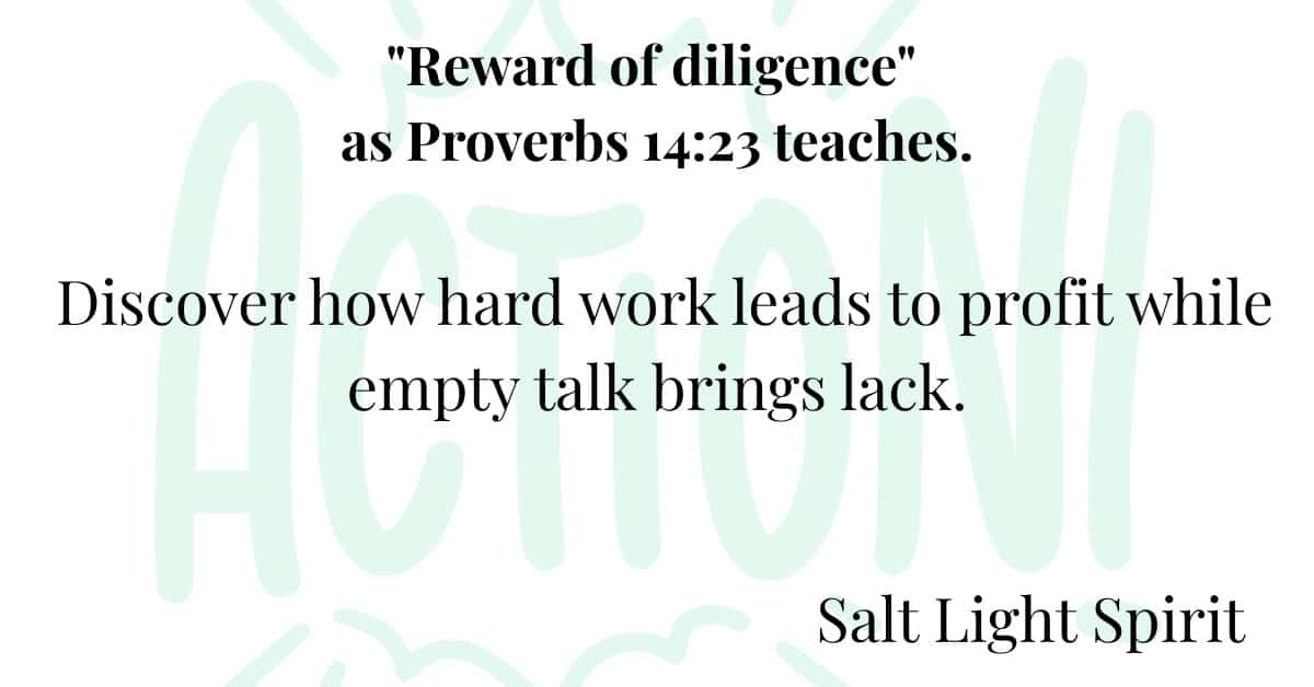 Reward of Diligence