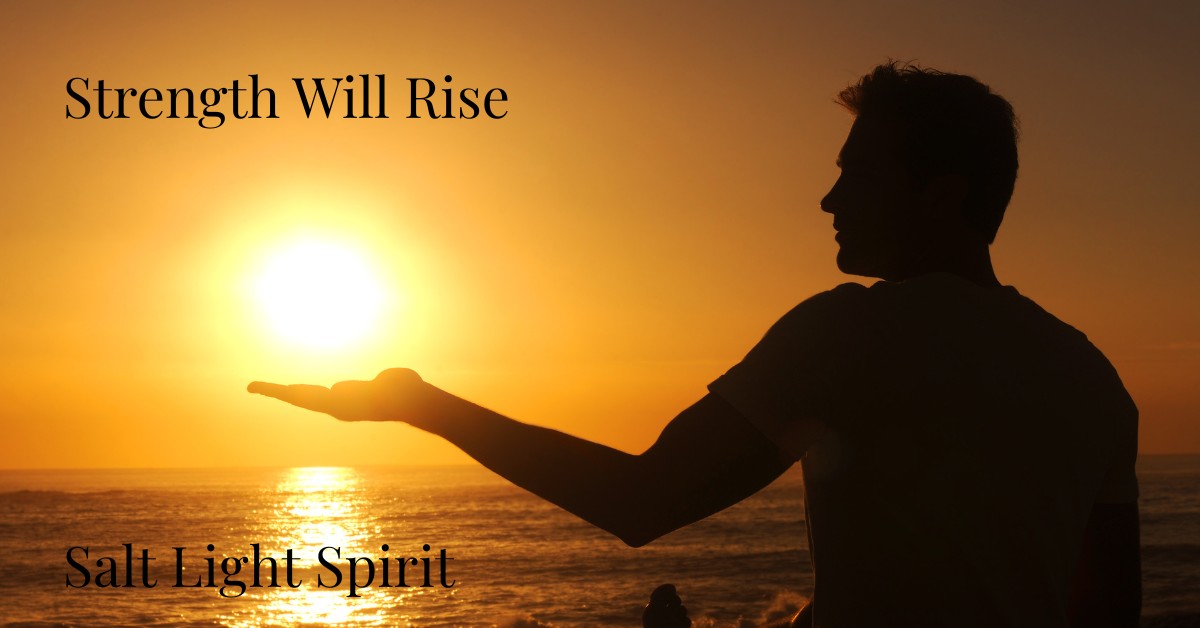 Strength Will Rise