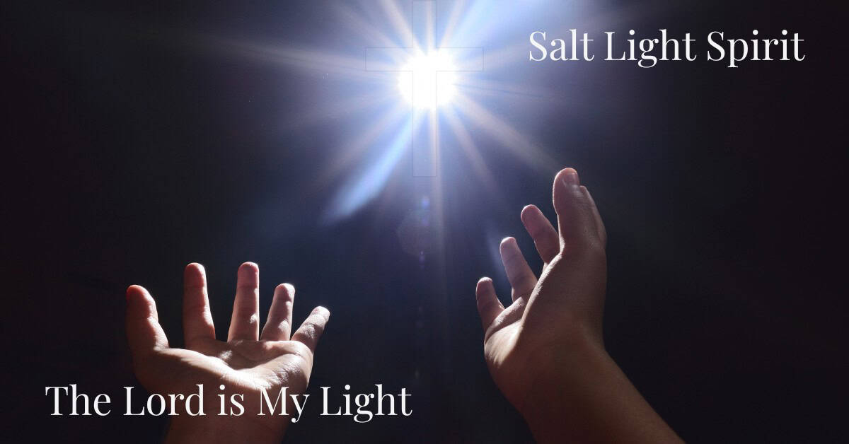 The Lord is My Light