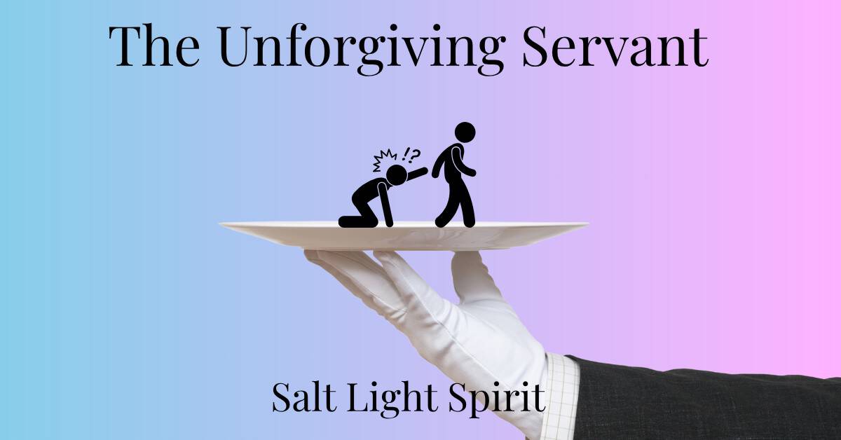The Unforgiving Servant
