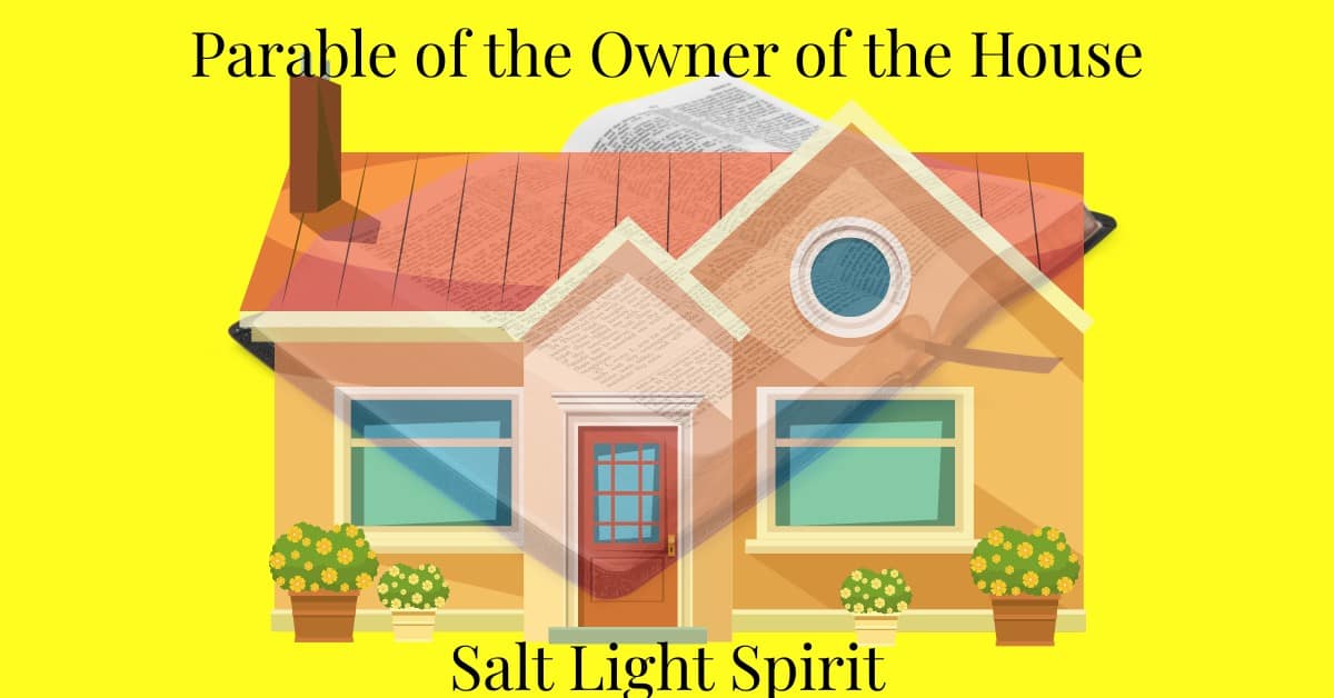 Parable of the Owner of the House