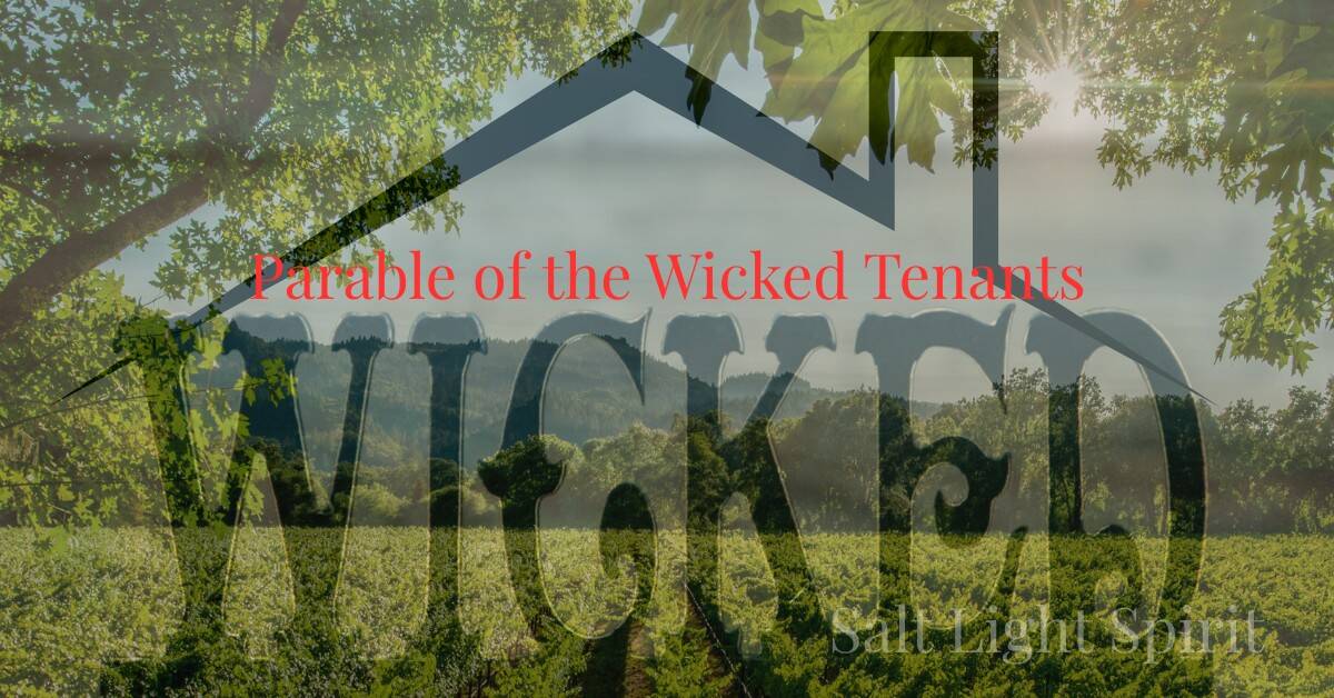 Parable of the Wicked Tenants