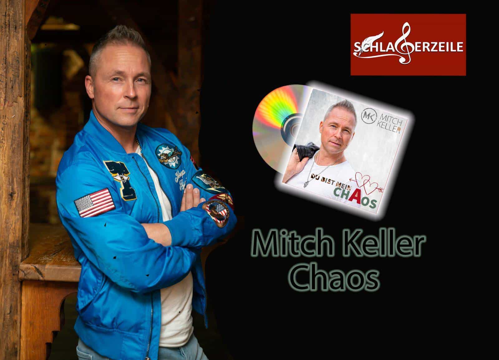 Mitch Keller, "Du bist mein Chaos"