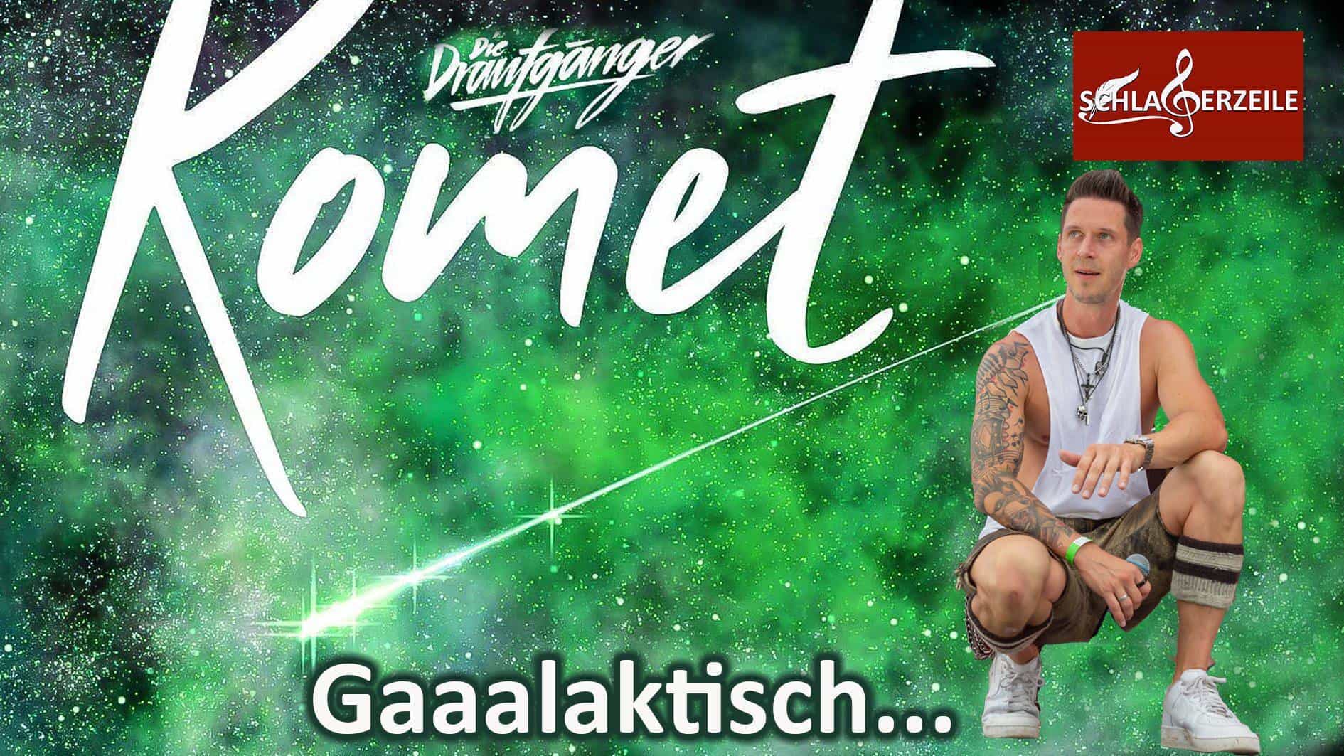 Die Draufgänger, "Komet"
