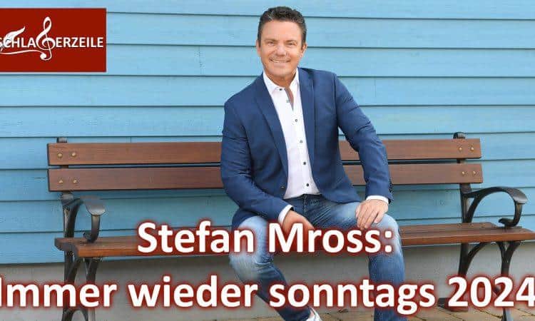Immer wieder sonntags 2024, Stefan Mross
