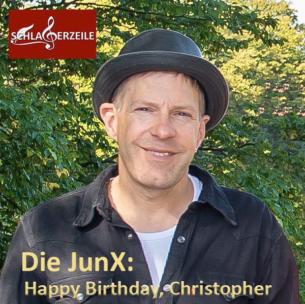 Christopher JunX Geburtstag