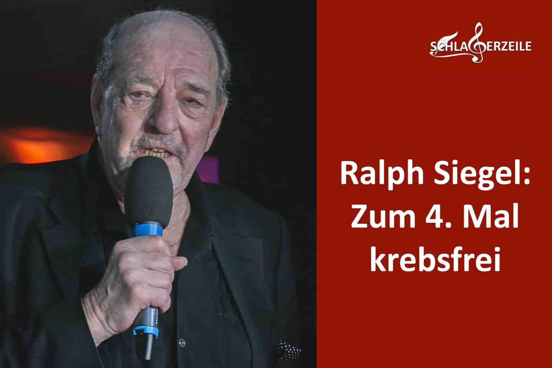 Ralph Siegel Krebs besiegt