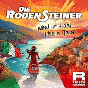 Die Rodensteiner - Wind im Haar (Bella Italia)