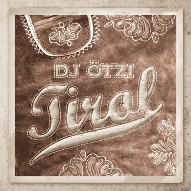 DJ Ötzi, Tirol