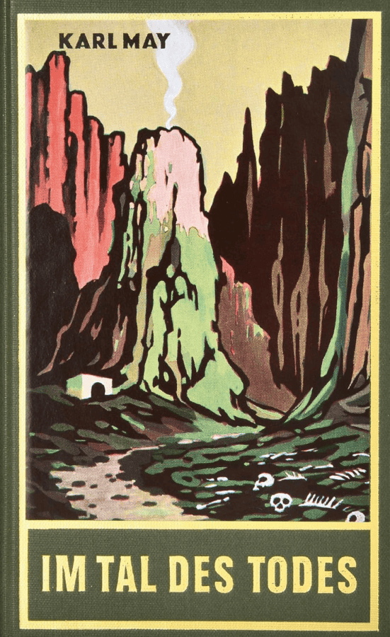 Karl May, Im Tal des Todes