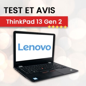 Lire la suite à propos de l’article Test et avis LENOVO ThinkPad 13 Gen 2