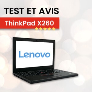 Lire la suite à propos de l’article Avis et test de l’UltraBook Lenovo ThinkPad X260
