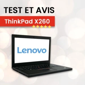 Lire la suite à propos de l’article Avis et test de l’UltraBook Lenovo ThinkPad X260
