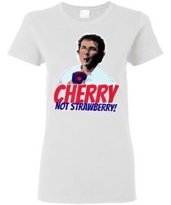 Alexei Cherry Not Strawberry Ladies Women T-Shirt