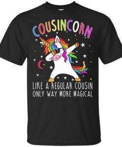 Cousins Like A Regular Cousin Only Way More Magical T-Shirt