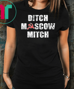 Ditch Moscow Mitch Russian Puppet Vote Him Out 2020 Unisex T-Shirts