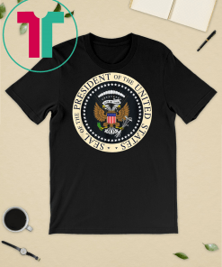 Fake Presidential Seal of the President of the United States T-Shirt One Term Donnie Merchandise Funny Gift T-Shirt