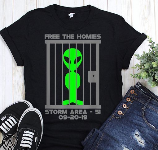Free the homies jail area 51 alien shirt