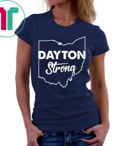 Dayton Strong 2019 Shirt