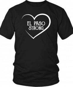 El Paso Strong Gift Tee Shirt