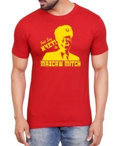 Mcconnell T-ShirtJust Say Nyet To Moscow Mitch Mitch 2020 Gift T-Shirt