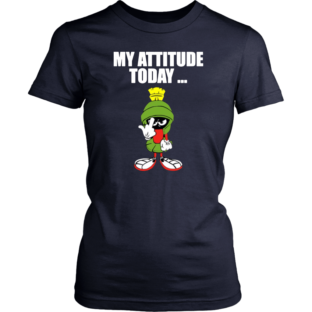 Marvin the Martian my attitude today T-Shirt