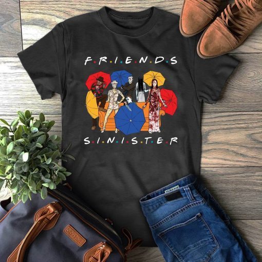 Sinister friends TV shows for best friends of the 90s Objectives Horror movies H Focus P Focus Halloween Not too scary Classic Tee Shirts