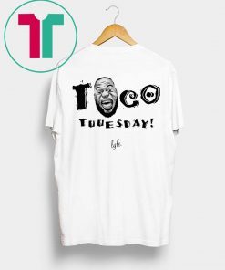 Taco Tuuesday Lebron James Lyfe Funny T-Shirt