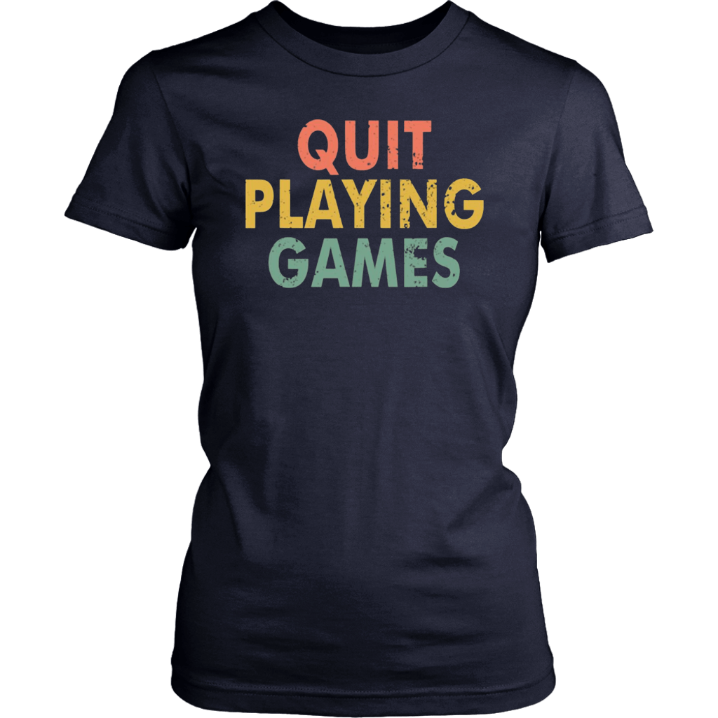 Vintage Quit Playing Games 90s Music Lover T-Shirt