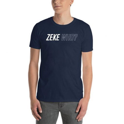 Limited Edition Zeke Who T-Shirts