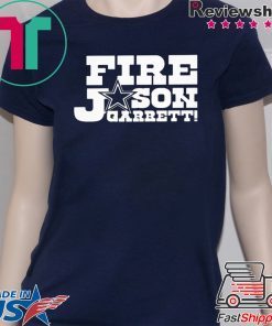 Fire Jason Garrett 2020 T-Shirt