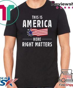 This is America Here Right Matters Tee Shirt Alexander Vindman